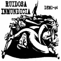 Ruidosa Inmundicia : Demo Tape 04